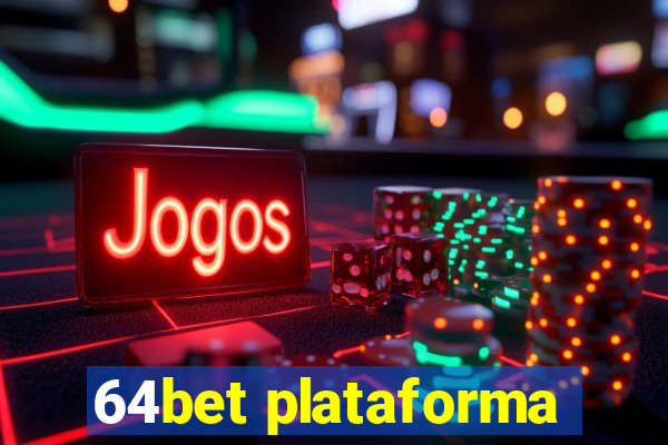 64bet plataforma